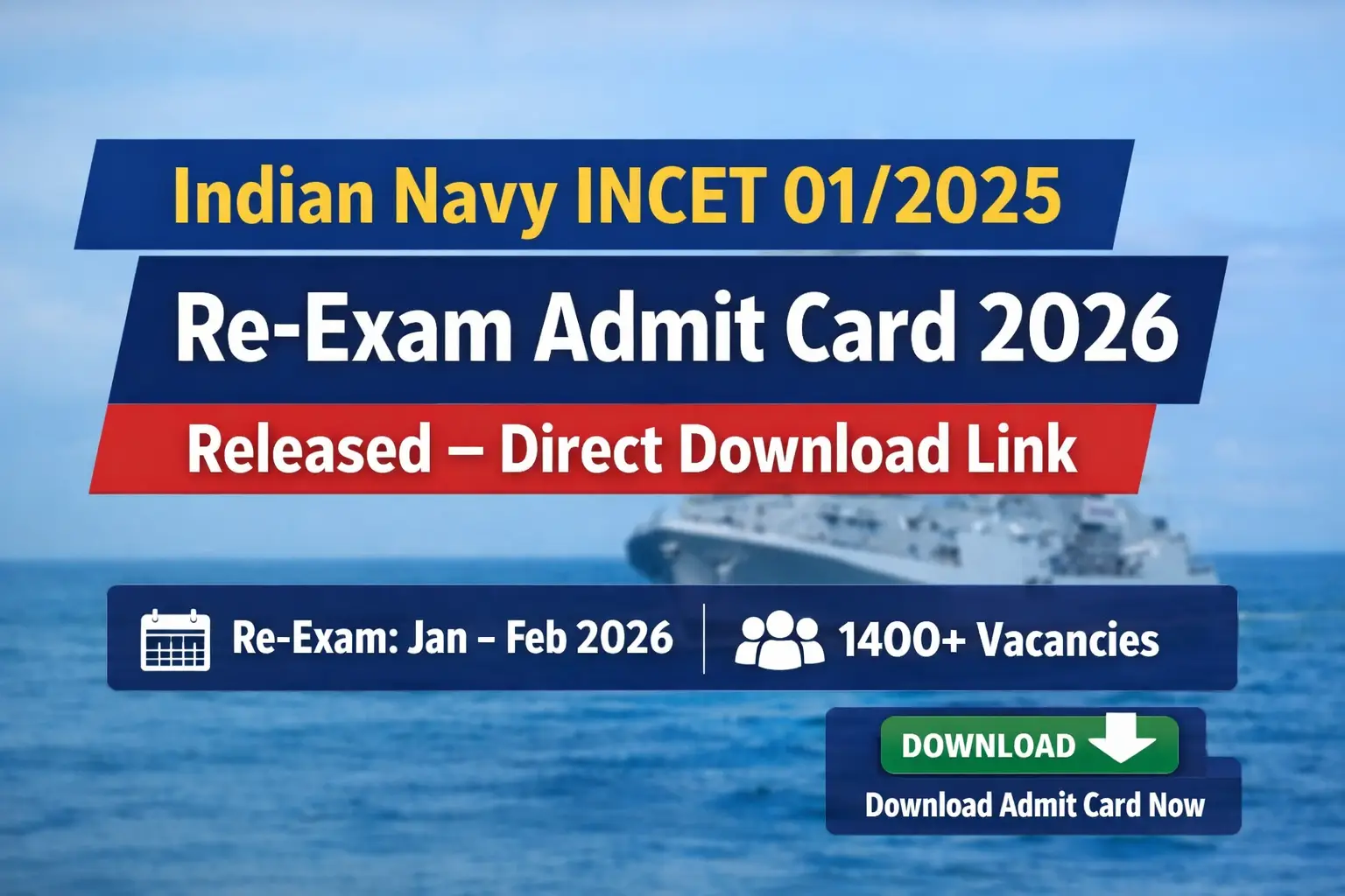 Indian Navy INCET 01/2025 Re-Exam Admit Card 2026