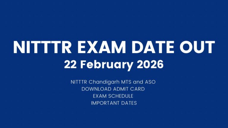 NITTTR Exam Date 2026 OUT
