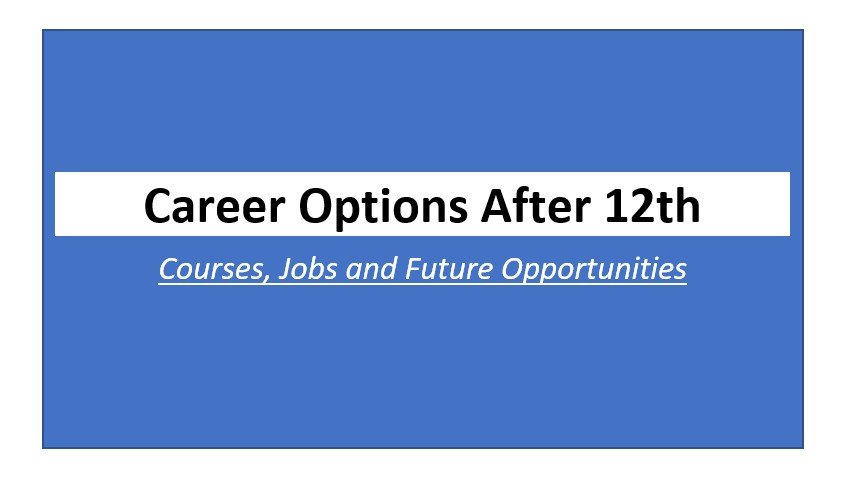 Career Options After 12th